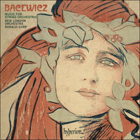 CDA67783 - Bacewicz: Music for string orchestra