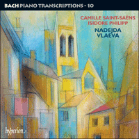 CDA67873 - Bach: Piano Transcriptions, Vol. 10 - Saint-Saëns & Philipp