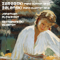 CDA67905 - Zarębski: Piano Quintet Op 34; Żeleński: Piano Quartet Op 61