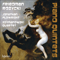 CDA68124 - Friedman & Różycki: Piano Quintets