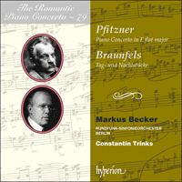 CDA68258 - Pfitzner & Braunfels: Piano Concertos