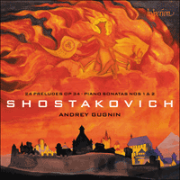 CDA68267 - Shostakovich: Preludes & Piano Sonatas