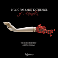 CDA68274 - Music for Saint Katherine of Alexandria