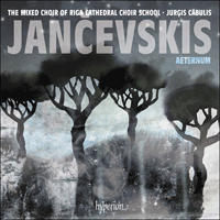 CDA68328 - Jančevskis: Aeternum & other choral works