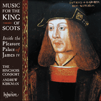 CDA68333 - Music for the King of Scots