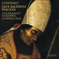 CDA68408 - Guerrero: Missa Ecce sacerdos magnus, Magnificat & motets