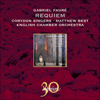 CDA30008 - Fauré: Requiem & other choral works