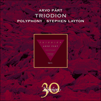 CDA30013 - Pärt: Triodion & other choral works