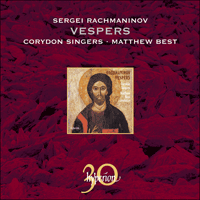 CDA30016 - Rachmaninov: Vespers