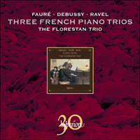 CDA30029 - Fauré, Debussy & Ravel: Piano Trios