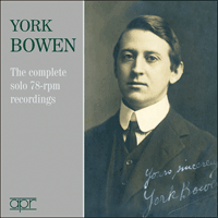 APR6007 - York Bowen - The complete solo 78-rpm recordings