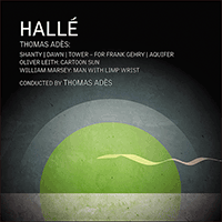 CDHLL7567 - Adès, Leith & Marsey: Shanty & other new works