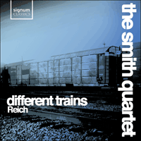 SIGCD064 - Reich: Different Trains, Triple Quartet & Duet