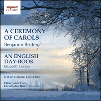 SIGCD228 - Britten: A Ceremony of Carols; Poston: An English Day-Book