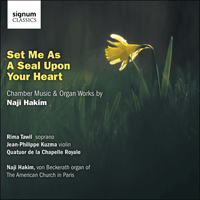 SIGCD245 - Hakim: Set me as a seal upon your heart & other chamber music