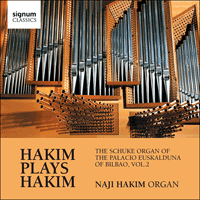 SIGCD463 - Hakim: Hakim plays Hakim – The Schuke organ of the Palacio Euskalduna of Bilbao, Vol. 2