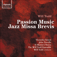 SIGCD563 - Todd: Passion Music & Jazz Missa Brevis