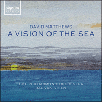 SIGCD647 - Matthews (D): A vision of the sea & other works