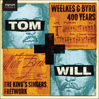SIGCD731 - Weelkes & Byrd: Tom + Will