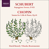 SIGCD824 - Schubert: Arpeggione Sonata; Chopin: Cello Sonata