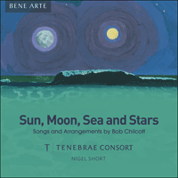 SIGCD903 - Chilcott: Sun, Moon, Sea and Stars & other arrangements