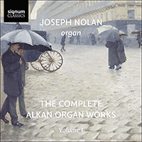 SIGCD982 - ALKAN: The complete organ works, Vol. 1