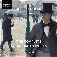 SIGCD983 - ALKAN: The Complete Organ Works, Vol. 2