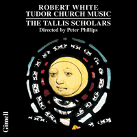 CDGIM030 - White: The Tallis Scholars sing Tudor Church Music