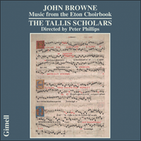 CDGIM036 - Browne: Music from the Eton Choirbook