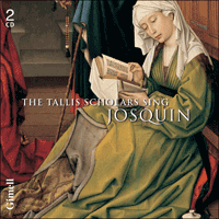 CDGIM206 - Josquin: The Tallis Scholars sing Josquin