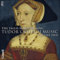 CDGIM210 - The Tallis Scholars sing Tudor Church Music, Vol. 2