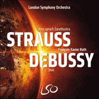LSO0833-D - Strauss (R): Also sprach Zarathustra; Debussy: Jeux