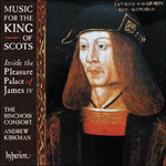 Music for the King of Scots (CDA68333)