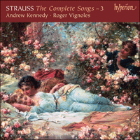 CDA67602 - Strauss (R): The Complete Songs, Vol. 3 - Andrew Kennedy