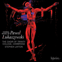 CDA67639 - Łukaszewski: Choral Music