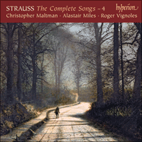 CDA67667 - Strauss (R): The Complete Songs, Vol. 4 - Christopher Maltman & Alastair Miles