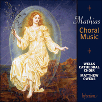 CDA67740 - Mathias: Choral Music