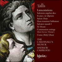 CDA68121 - Tallis: Lamentations & other sacred music