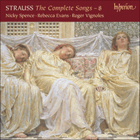 CDA68185 - Strauss (R): The Complete Songs, Vol. 8 - Nicky Spence & Rebecca Evans