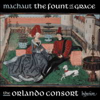 CDA68417 - Machaut: The fount of grace