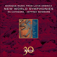 CDA30030 - New World Symphonies - Baroque Music from Latin America