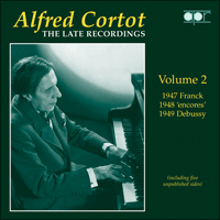 APR5572 - Alfred Cortot – The Late Recordings, Vol. 2 - Franck, 'encores' & Debussy