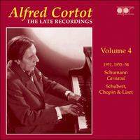 APR5574 - Alfred Cortot – The Late Recordings, Vol. 4 - Schumann, Schubert, Chopin & Liszt